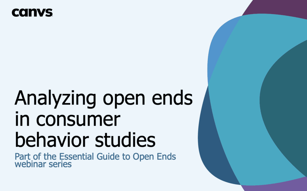 Canvs AI: Analyzing Open Ends in Consumer Behavior Studies